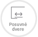 Posuvné dvere Posuvné dvere
